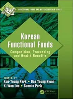 دانلود کتاب Korean Functional Foods: Composition, Processing and Health Benefits