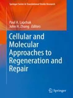 دانلود کتاب Cellular and Molecular Approaches to Regeneration and Repair