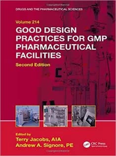 دانلود کتاب Good Design Practices for GMP Pharmaceutical Facilities
