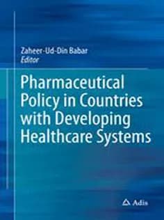 دانلود کتاب Pharmaceutical Policy in Countries with Developing Healthcare Systems