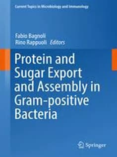 دانلود کتاب Protein and Sugar Export and Assembly in Gram-positive Bacteria