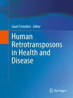 دانلود کتاب Human Retrotransposons in Health and Disease
