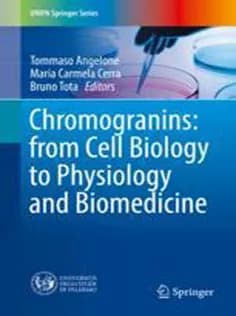 دانلود کتاب Chromogranins: from Cell Biology to Physiology and Biomedicine