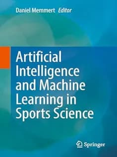 دانلود کتاب Artificial Intelligence and Machine Learning in Sports Science