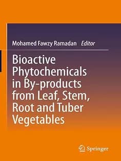 دانلود کتاب Bioactive Phytochemicals in By-products from Leaf, Stem, Root and Tuber Vegetables