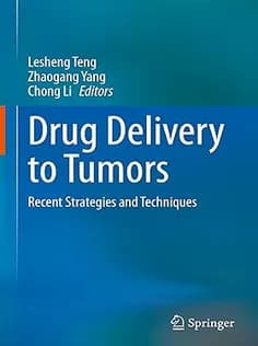 دانلود کتاب Drug Delivery to Tumors: Recent Strategies and Techniques