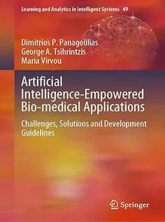 دانلود کتاب Artificial Intelligence-Empowered Bio-medical Applications
