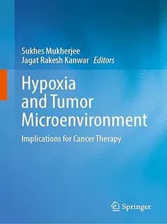 دانلود کتاب Hypoxia and Tumor Microenvironment: Implications for Cancer Therapy