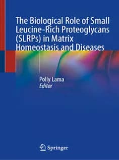 دانلود کتاب The Biological Role of Small Leucine-Rich Proteoglycans (SLRPs) in Matrix Homeostasis and Diseases