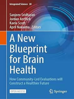 دانلود کتاب A New Blueprint for Brain Health How Community-Led Evaluations Will Construct A Healthier Future