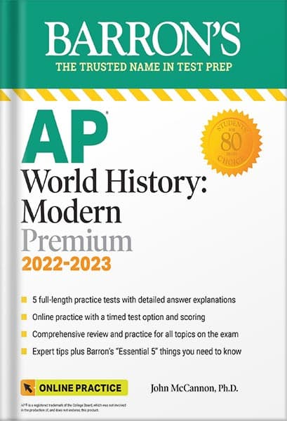 دانلود کتاب AP World History: Modern Premium, 2022-2023: 5 Practice Tests + Comprehensive Review + Online Practice: Premium with 5 Practice Tests (Barron’s Test Prep) Tenth Edition by John McCan