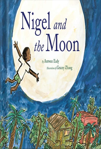 دانلود کتاب Nigel and the Moon by Antwan Eady