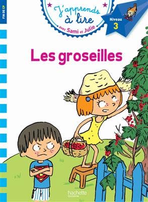کتاب Sami et Julie CP Niveau 3 Les Groseilles