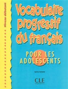 کتاب Vocabulaire progressive – adolescents – debutant