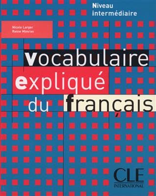 کتاب Vocabulaire explique du français – intermediaire