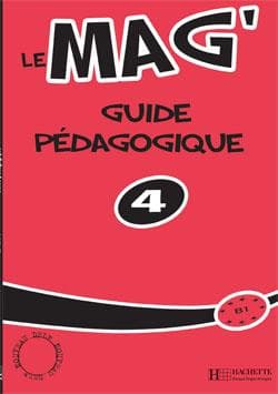کتاب Le Mag’ 4 – Guide pedagogique