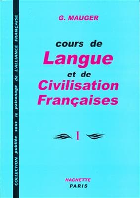 کتاب Course De Langue Et De Civilisation Françaises Mauger 1