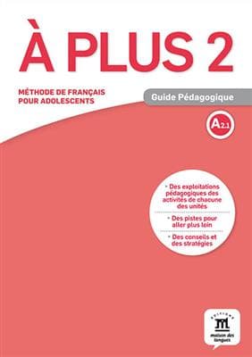 کتاب فرانسه A plus 2 – Guide pedagogique