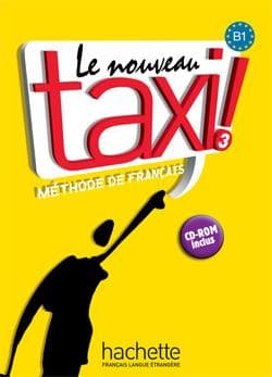 کتاب فرانسه Le Nouveau Taxi ! 3 + Cahier -ROM