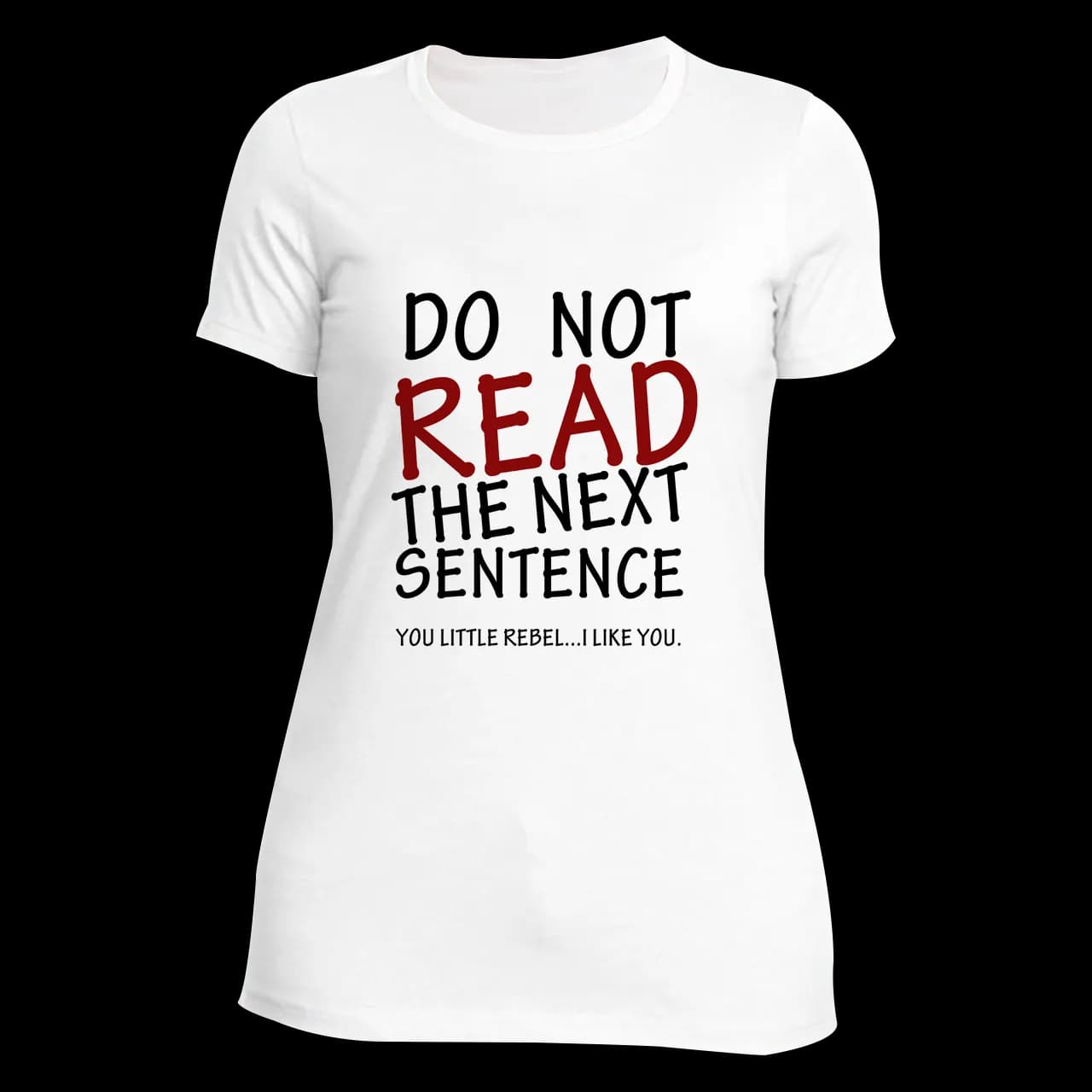 تیشرت do not read the next sentence مدل AL37 — تصویر ۳