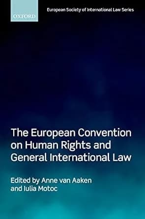 و دانلود نسخه کامل کتاب زبان اصلی The European Convention on Human Rights and General International Law (European Society of International Law) | دانلود کتاب خارجی
