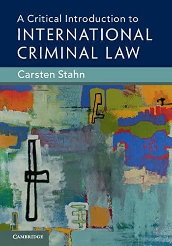 و دانلود نسخه کامل کتاب زبان اصلی A Critical Introduction to International Criminal Law Kindle Edition | دانلود کتاب خارجی
