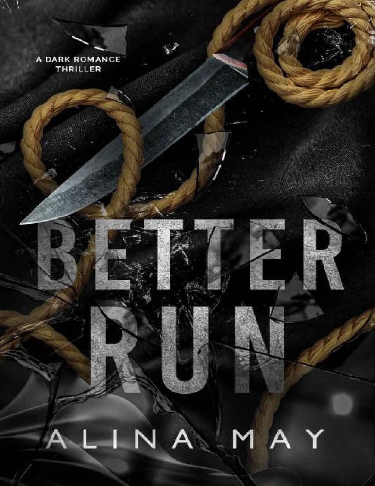 کتاب Better Run (بهتر است فرار کنی) نسخه انگلیسی PDF | آلینا می — تصویر ۲