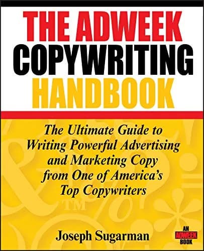 و دانلود نسخه کامل کتاب زبان اصلی The Adweek Copywriting Handbook: The Ultimate Guide to Writing Powerful Advertising and Marketing Copy from One of America’s Top Copywriters 1st Edition |