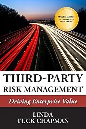 و دانلود نسخه کامل کتاب زبان اصلی Third-Party Risk Management: Driving Enterprise Value : *Updated Edition* PDF | دانلود کتاب خارجی