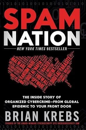و دانلود نسخه کامل کتاب زبان اصلی Spam Nation: The Inside Story of Organized Cybercrime—from Global Epidemic to Your Front Door PDF | دانلود کتاب خارجی