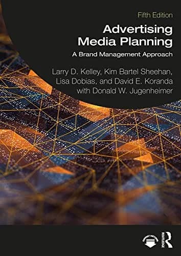 و دانلود نسخه کامل کتاب زبان اصلی Advertising Media Planning: A Brand Management Approach 5th Edition PDF | دانلود کتاب خارجی