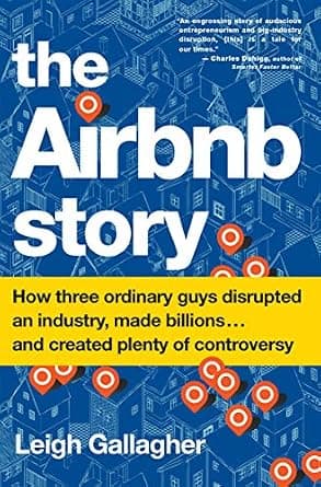 و دانلود نسخه کامل کتاب زبان اصلی The Airbnb Story: How Three Ordinary Guys Disrupted an Industry, Made Billions . . . and Created Plenty of Controversy PDF | دانلود کتاب خارجی
