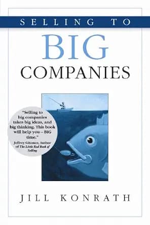و دانلود نسخه کامل کتاب زبان اصلی Selling to Big Companies PDF | دانلود کتاب خارجی
