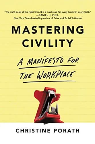 و دانلود نسخه کامل کتاب زبان اصلی Mastering Civility: A Manifesto for the Workplace Kindle Edition PDF | دانلود کتاب خارجی
