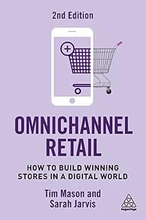 و دانلود نسخه کامل کتاب زبان اصلی Omnichannel Retail: How to Build Winning Stores in a Digital World PDF | دانلود کتاب خارجی