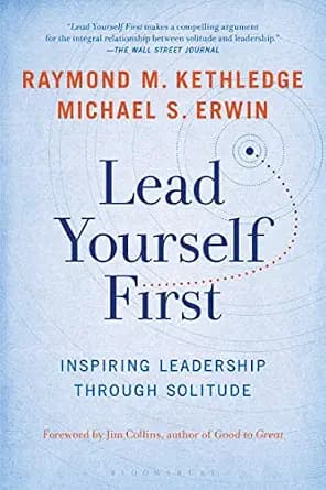 و دانلود نسخه کامل کتاب زبان اصلی Lead Yourself First: Inspiring Leadership Through Solitude PDF | دانلود کتاب خارجی
