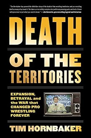 و دانلود نسخه کامل کتاب زبان اصلی Death of the Territories: Expansion, Betrayal and the War that Changed Pro Wrestling Forever PDF | دانلود کتاب خارجی