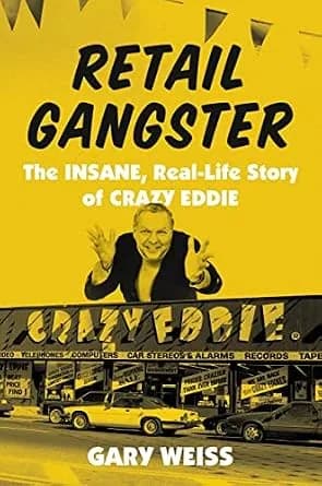 و دانلود نسخه کامل کتاب زبان اصلی Retail Gangster: The Insane, Real-Life Story of Crazy Eddie PDF | دانلود کتاب خارجی