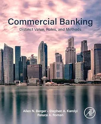 و دانلود نسخه کامل کتاب زبان اصلی Commercial Banking: Distinct Value, Roles, and Methods PDF | دانلود کتاب خارجی