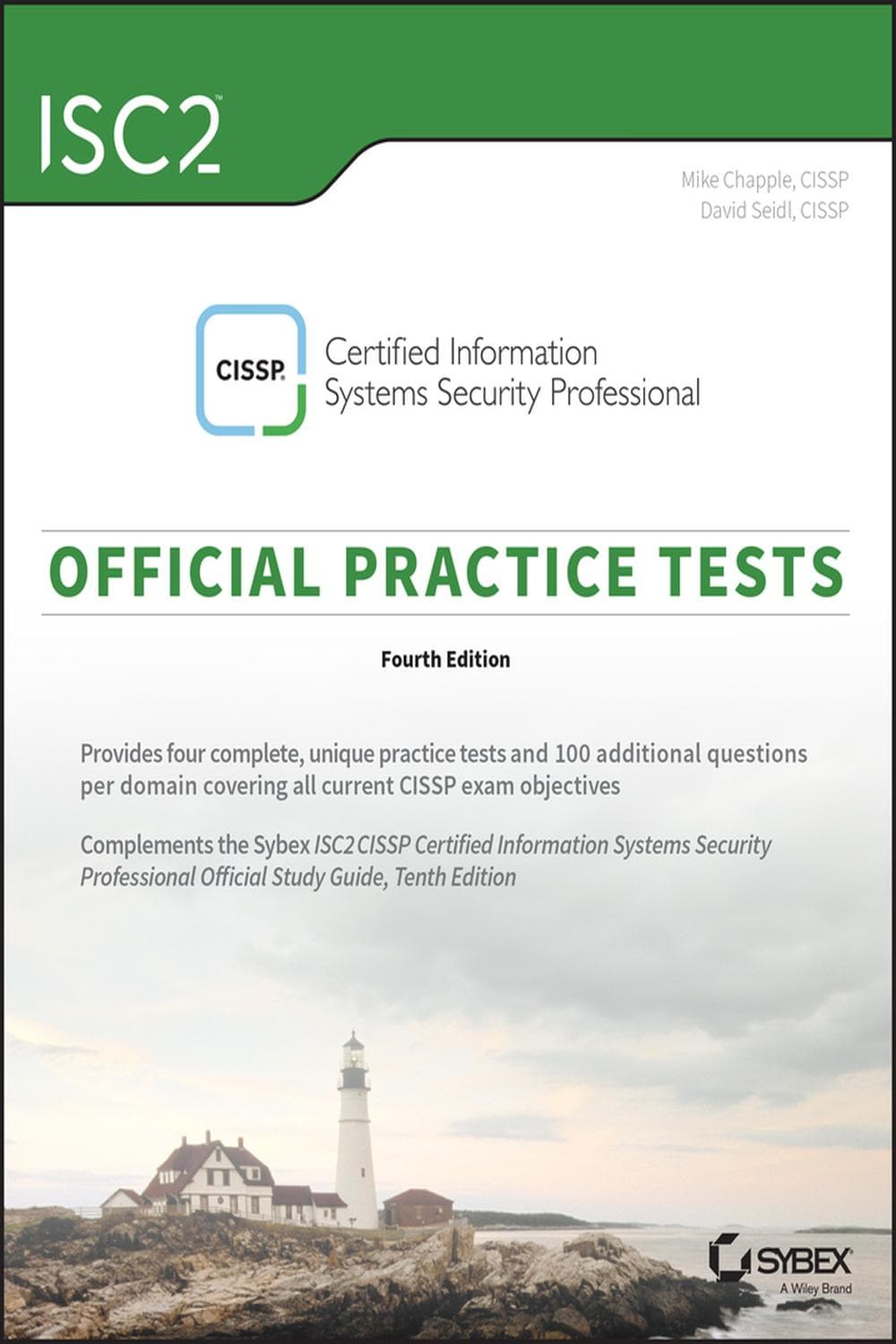 آزمونهای تمرینی رسمی ISC2 CISSP: متخصص امنیت سیستمهای اطلاعاتی تاییدشده ۲۰۲۴ <br> ISC2 CISSP Certified Information Systems Security Professional Official Practice Tests 2024