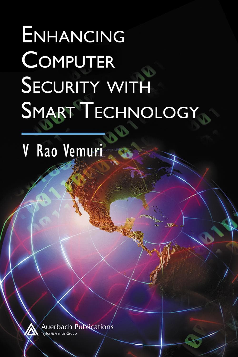 ارتقای امنیت رایانه با فناوری هوشمند ۲۰۰۵ <br> Enhancing Computer Security with Smart Technology 2005