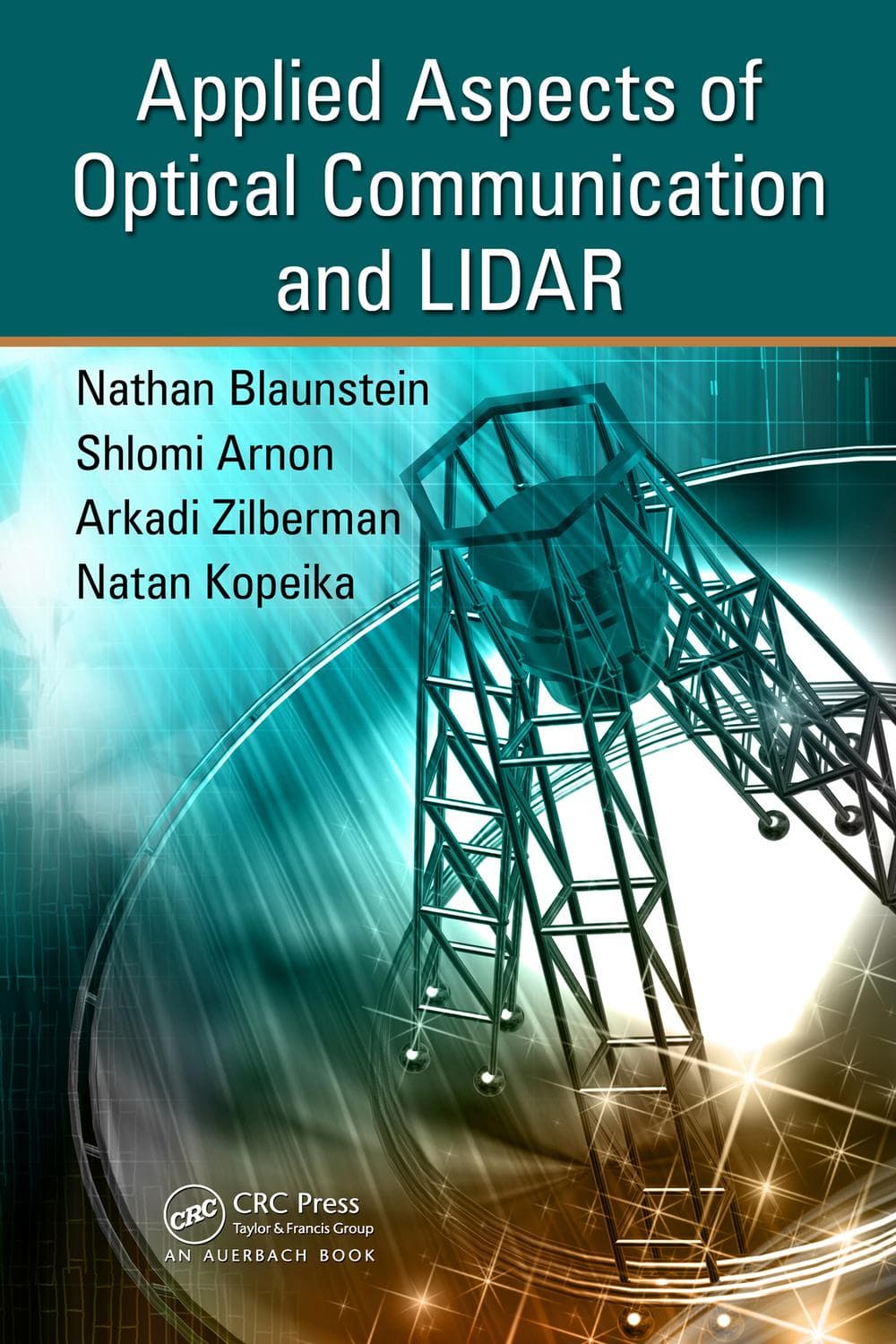 جنبه‌های کاربردی ارتباطات نوری و لیدار ۲۰۰۹ <br> Applied Aspects of Optical Communication and LIDAR 2009