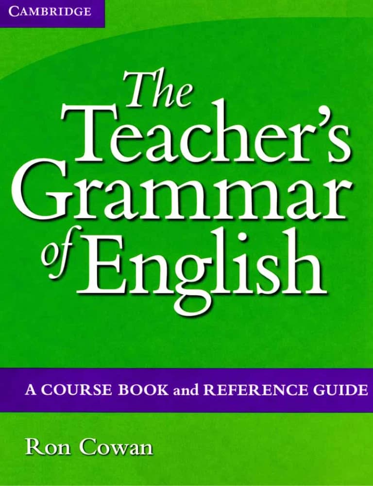 کتاب The Teacher’s Grammar of English (گرامر انگلیسی برای معلمان: کتاب دوره و راهنمای مرجع) نسخه انگلیسی PDF