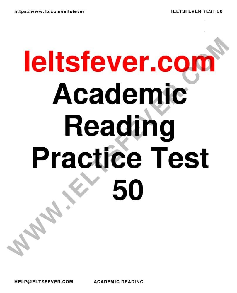 کتاب IELTS Fever Academic Reading Practice Test 50 (آزمون ۵۰ ریدینگ آکادمیک آیلتس) نسخه انگلیسی PDF