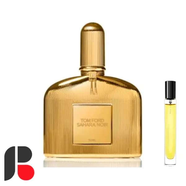 عطر دست ساز تام فورد ساهارا نویر | Tom Ford Sahara Noir For Women