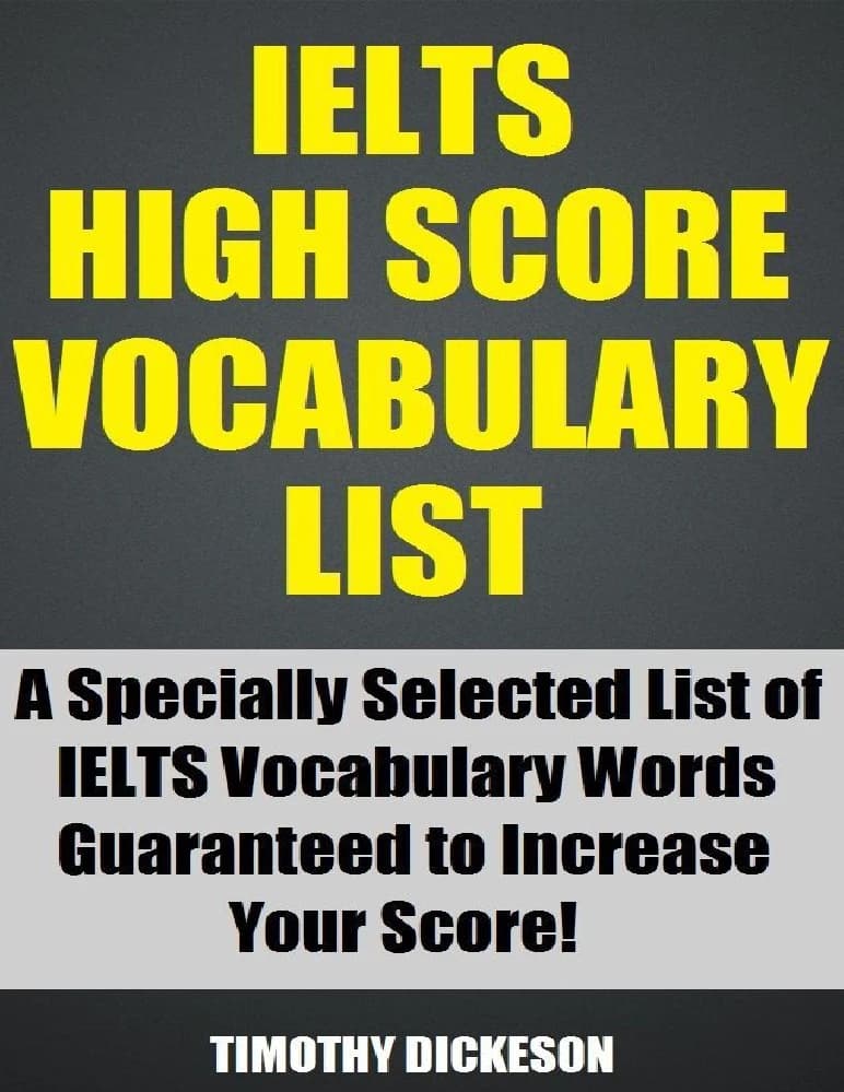 کتاب IELTS High Score Vocabulary List (فهرست واژگان نمره بالا آیلتس) نسخه انگلیسی PDF