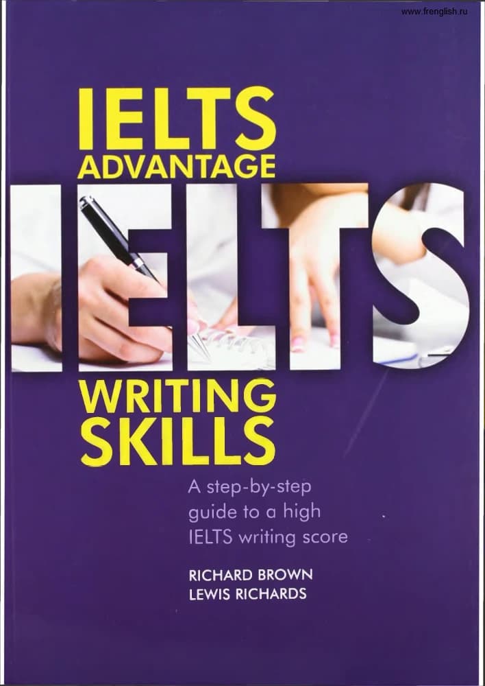 کتاب IELTS Advantage: Writing Skills (مهارت‌های رایتینگ آیلتس ادونتیج) نسخه انگلیسی PDF