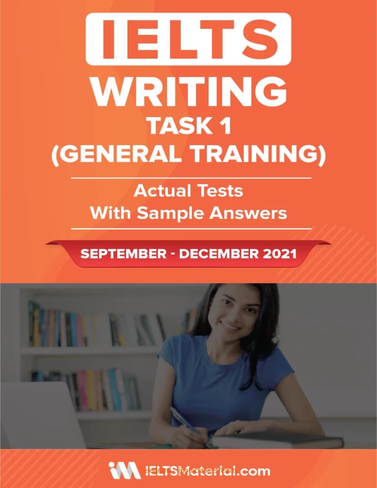 کتاب IELTS Actual General Writing Task 1 June–September 2021 (نمونه‌های واقعی رایتینگ تسک ۱ جنرال؛ ژوئن تا سپتامبر ۲۰۲۱) نسخه انگلیسی PDF