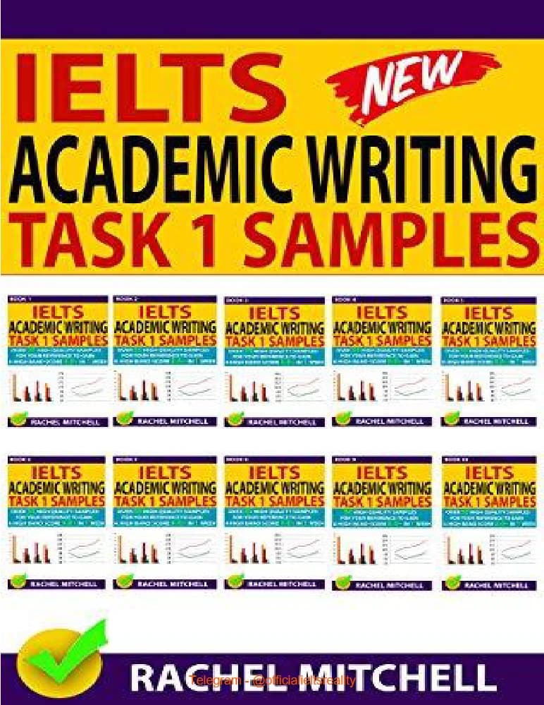 کتاب IELTS Academic Writing Task 1 Samples (نمونه‌های رایتینگ تسک ۱ آکادمیک آیلتس) نسخه انگلیسی PDF | Rachel Mitchell