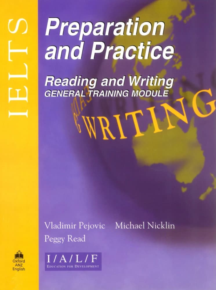 کتاب IELTS Preparation and Practice: Reading & Writing (آمادگی و تمرین آیلتس؛ ریدینگ و رایتینگ) نسخه انگلیسی PDF